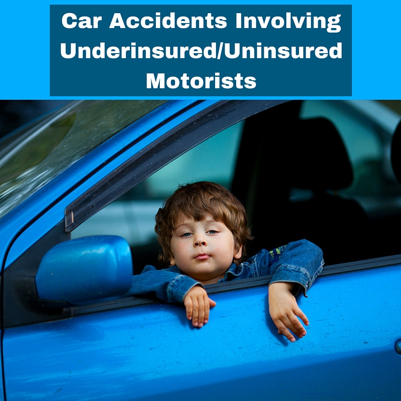 Car Accidents Involving Underinsured/Uninsured Motorists