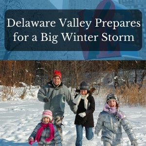 Delaware Valley Prepares for a Big Winter Storm