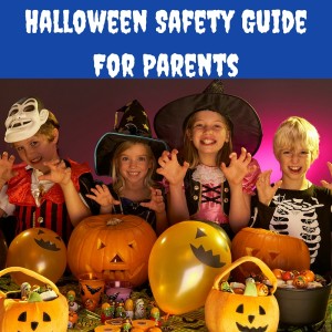 Halloween Safety Guide For Parents