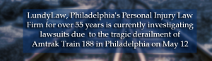 Philadelphia Train Accident Lawyer AMTRAK 188 Accident