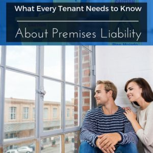 What Every Tenant Needs to Know About Premises Liability