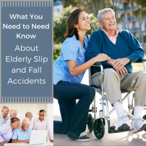 What You Need To Know About Elderly Slip And Fall Accidents