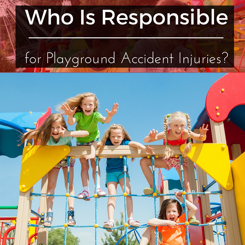Who Is Responsible for Playground Accident Injuries